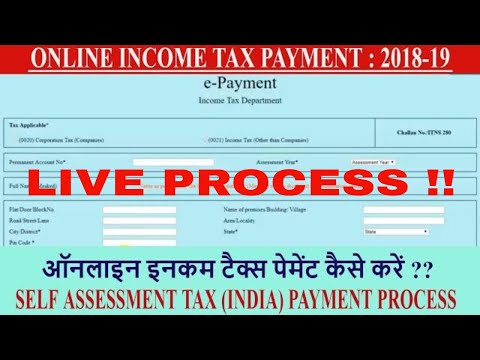 Online Income Tax Payment India | SBI |Self Assessment Tax 2018- 19 | Latest Live Process हिंदी में Video