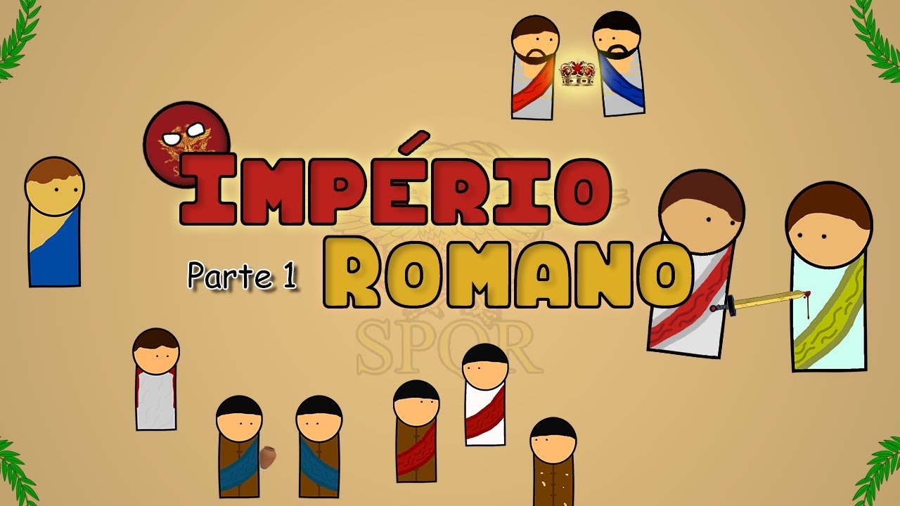 Império Romano ‹ Parte 1 ›