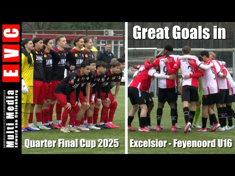Great Goals in Quarter Final Dutch Cup 2025 | Excelsior - Feyenoord U16