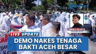 Seratusan Nakes Tenaga Bakti Geruduk Kantor Bupati Aceh Besar, Buntut SK Kontrak Tak Diperpanjang