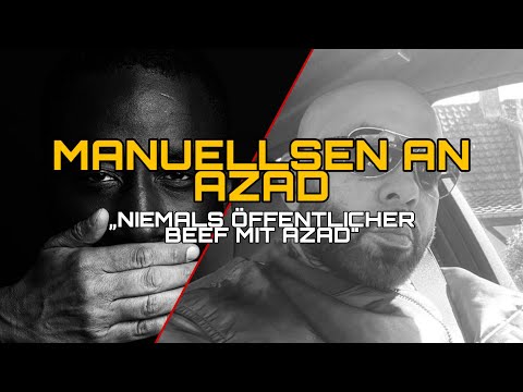 MANUELLSEN antwortet auf AZAD'S ANSAGE
