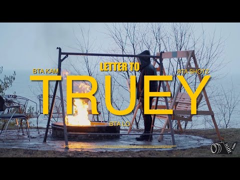BTA KAM | BTA SHOTZ | BTA LO - LETTER TO TRUEY | SHOT BY marathon P