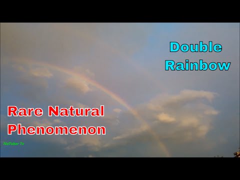 Rare Natural Phenomenon - Double Rainbow by NaTuber Tv Video