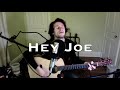 Hey Joe Jimi Hendrix Acoustic Cover
