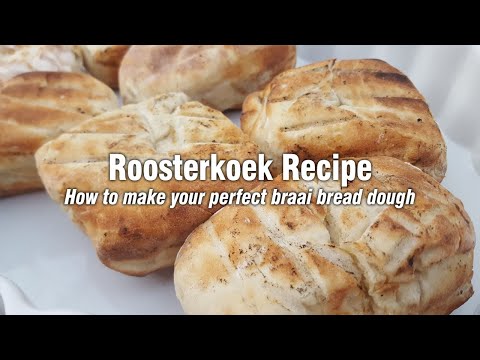 Roosterkoek Recipe - How to make your perfect Braai Bread Dough
