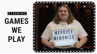 Marquee Memories: Games We Play