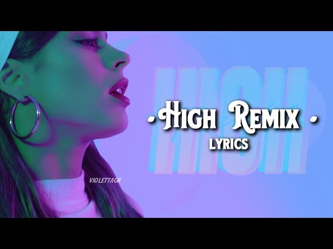 TINI x Maria Becerra x Lola Indigo - High Remix (LYRICS/LETRAS)