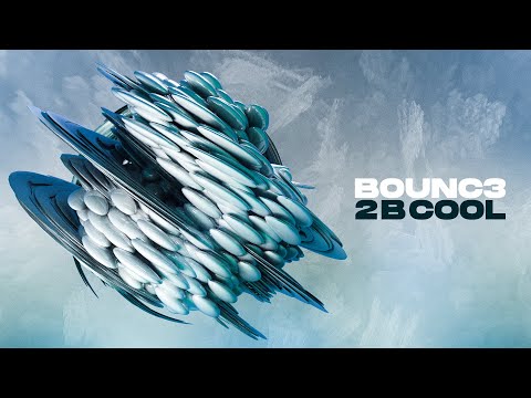 B0UNC3 - 2 B Cool [OneSeventy]