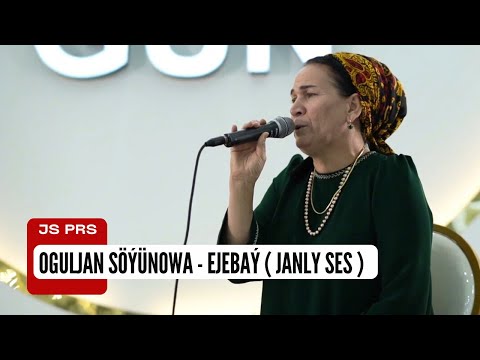 Oguljan Soyunowa - Ejebay | Turkmen aydymlary 2023 | Janly Ses | Music video