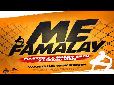 Master J x Shady Beck x Lizardman - Me Famalay (Waistline Wuk Riddim) | Vincy/Grenada Soca 2022