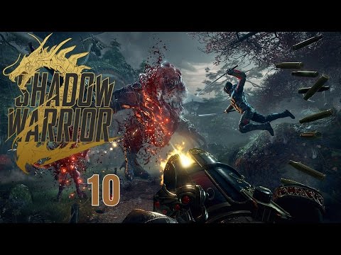 Shadow Warrior 2 Single Player Campaign, EP-10 No Commentary - Seepage Problem - No Pain