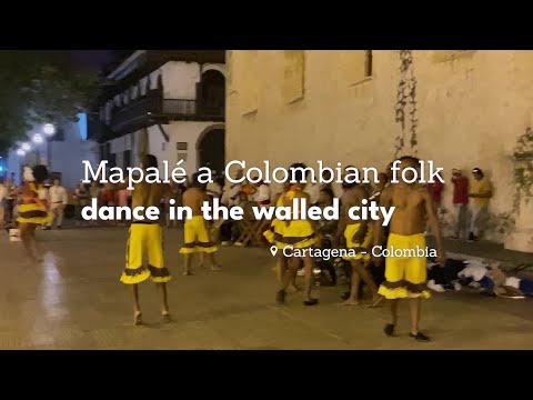 Mapalé a Colombia folk dance in the walled city -  Musical Getaways