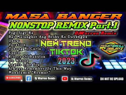 Masa Banger Nonstop Remix Part1 2023 (DjWarren)