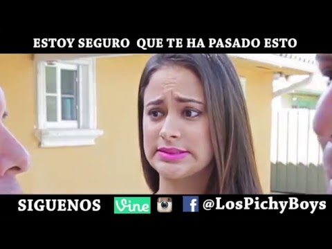 "Estoy seguero que te ha pasado esto" PICHY CORTOS , Los Pichy Boys