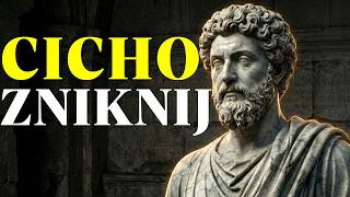 Zniknij po cichu... Odnajdziesz siebie na nowo | Stoicyzm