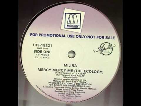 Milira - Mercy Mercy Me (The Ecology)