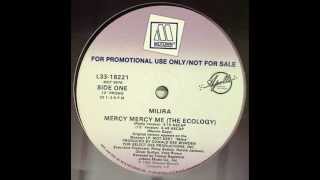Milira - Mercy Mercy Me (The Ecology)