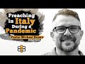 Preaching In Italy During A Pandemic
