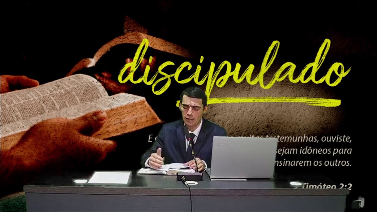 O Discípulo e a Comunidade - Discipulado Aula 1