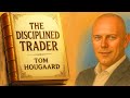 Trading Discipline के 10 मूल मंत्र जो Tom Hougaard को करोड़प