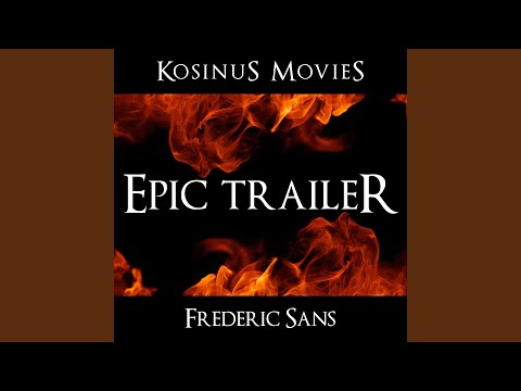 Epic Trailer
