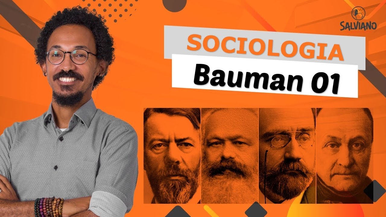 Salviano Feitoza - SOCIOLOGIA: Bauman 01 - Modernidade Sólida