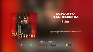 Download lagu Baim - Sewaktu Kau Disisiku mp3 Download lagu Baim - Sewaktu Kau Disisiku mp3