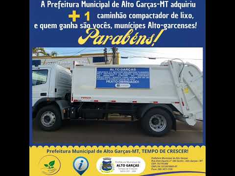 A Prefeitura Municipal de Alto Garças-MT adquiriu mais um caminhão compactador de lixo.