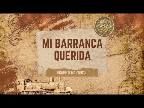 MI BARRANCA QUERIDA