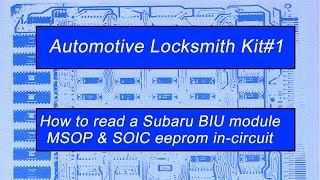 How to read two SUBARU BIU eeproms in-circuit using the SUBARU BIU PROBE SET and the AccuTouch Probe