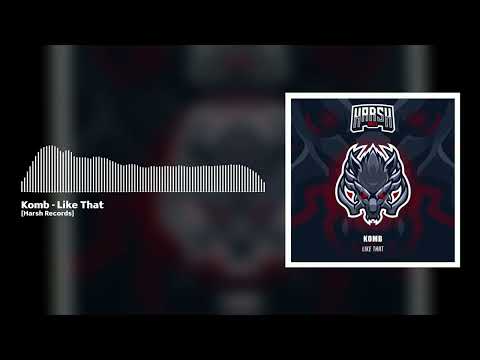 Komb - Like That [Harsh Records]