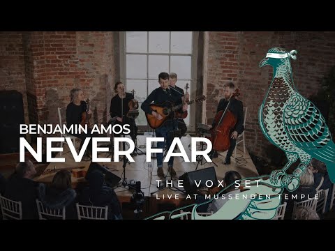 Benjamin Amos - Never Far - The Vox Set - LIVE at the Mussenden Temple