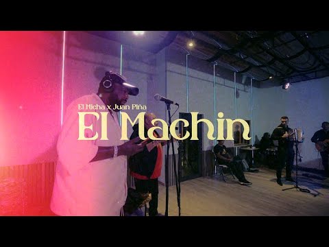El Micha x Juan Piña - El Machin