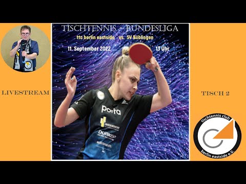 1. Bundesliga Damen | ttc berlin eastside - SV Böblingen