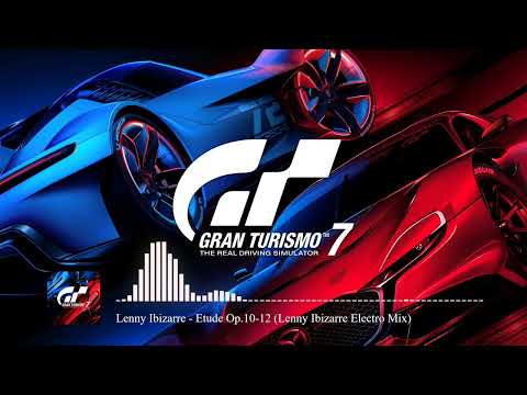 Lenny Ibizarre - Etude Op.10-12 (Lenny Ibizarre Electro Mix) | Gran Turismo 7 Soundtrack