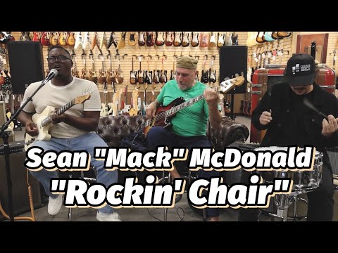 Sean "Mack" McDonald - "Rockin' Chair"