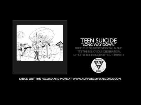 Long Way Down - Teen Suicide