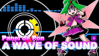 パネルでポン A WAVE OF SOUND (Panel de pon Compression Wave)
