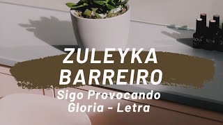 Sigo Provocando Gloria Music Video