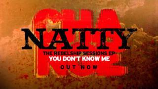 Natty - You Don&#39;t Know Me [Change EP]
