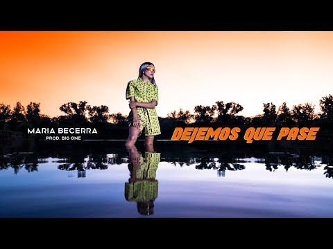 Maria Becerra - Dejemos Que Pase (Video Oficial)