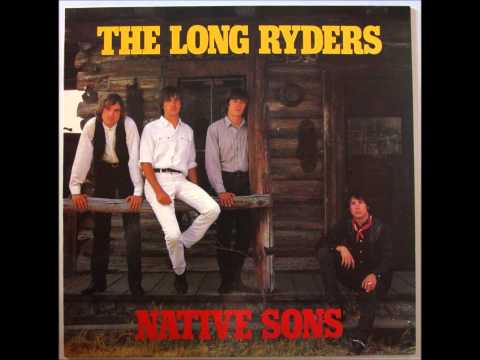 The Long Ryders - Tell It To The Judge On Sunday
