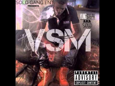 yung steph V.S.M