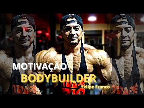 ✅Motivação Bodybuilding +Felipe franco💪🏽💪🏽💪🏽