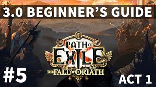 Path of Exile 3.0 - Act 1: The Siren's Cadence - Beginner's Guide & Tips - Fall of Oriath #5 [4k]