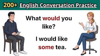 200+ English Conversation Practice | The English Practice You’ve Been Looking For