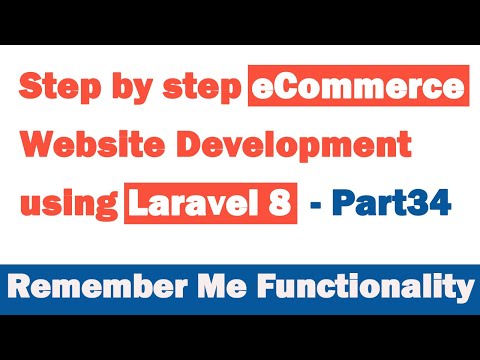 Step by step eCommerce website Development using Laravel 8 Part 34 Remember Me Functionality