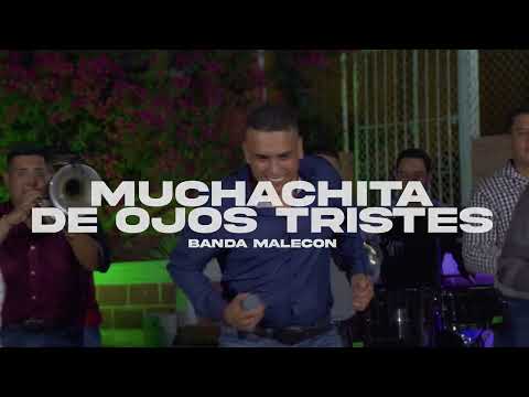 Banda Malecon - Muchachita de ojos tristes
