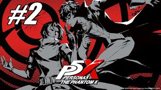 【P5X】ネタバレあり ペルソナ5のソシャゲやります #2【JP】