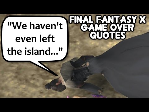 Final Fantasy X - Game Over Quotes Exhibition